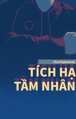 [00:00 - Perlight] tích hạ tầm nhân