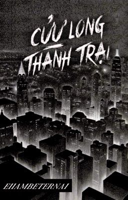 01:00 - ENCORE | Cửu Long Thành Trại