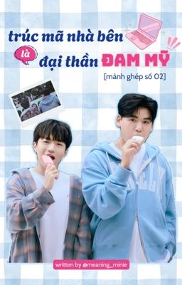 [🧩02] Guria | Trúc mã nhà bên là đại thần đam mỹ