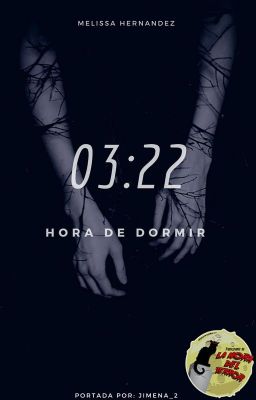 03:22 - Hora de Dormir 