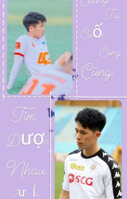 [ 0421 ]Chúng Ta Cuối Cùng Cũng Tìm Được Nhau ♥️