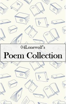 04Lonewolf's Poem Collection