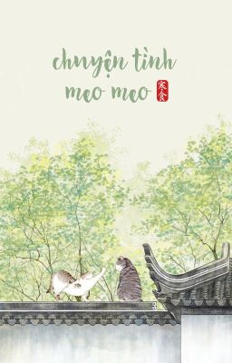 06:00 | Meow Amor • Chuyện tình meo meo