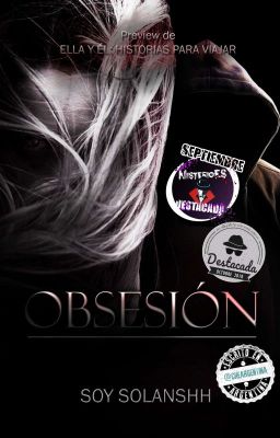 07. Obsesión [Preview Ella y Él: Historias Para Viajar]