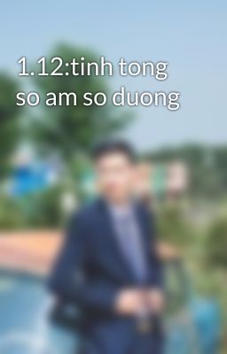 1.12:tinh tong so am so duong