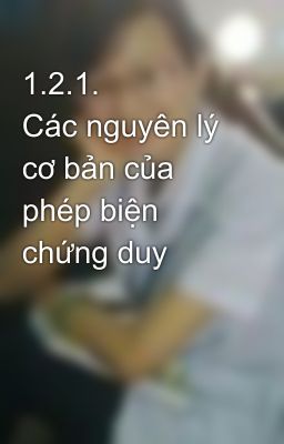 1.2.1.               Các nguyên lý cơ bản của phép biện chứng duy vật