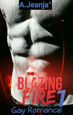 ★1 Blazing Fire➸BxB