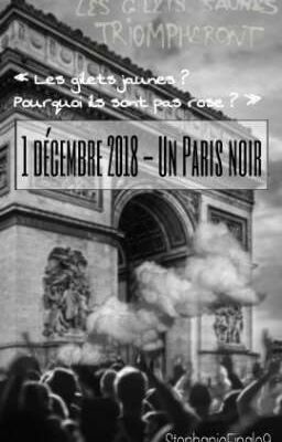 1 décembre 2018 - un Paris noir