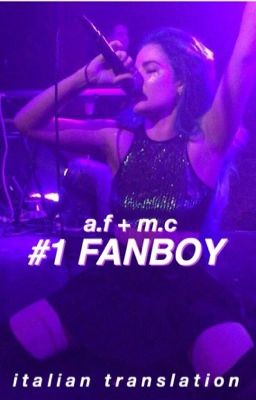 #1 fanboy | a.f + m.c [italian translation]