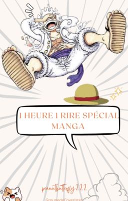 1 h̶e̶u̶r̶e̶ 𝒋𝒐𝒖𝒓 1 rire spécial manga ✨TOME 2✨