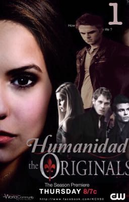 1.HUMANIDAD -THE ORIGINALS