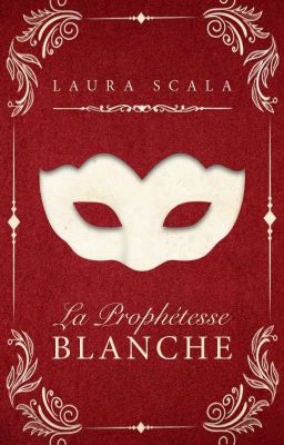 1. La Prophétesse Blanche