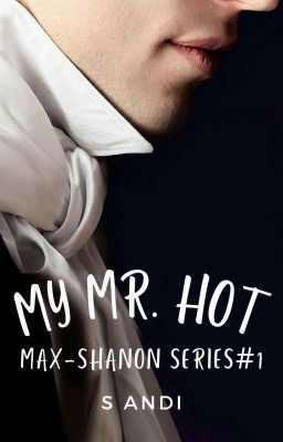 1. Max-Shanon: My Mr. Hot (we're Move To Dreame) 