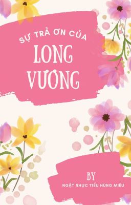 [1][R18] Sự trả ơn của Long Vương (end)