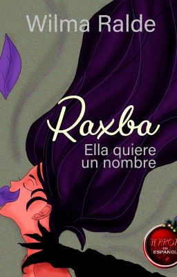 1. Raxba, ella quiere un nombre