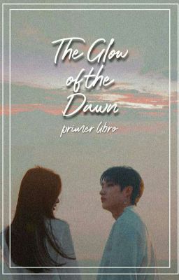 ✔[#1 SAGA DreamiX] the glow of the dawn; bgch [TERMINADO]