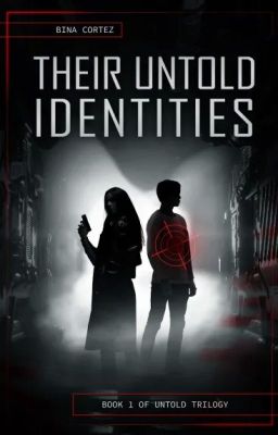 1| Their Untold Identities