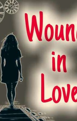 1)Wounds In Love(Completed) Edited 