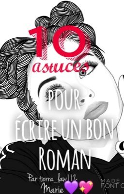 10 astuces pour écrire un bon roman