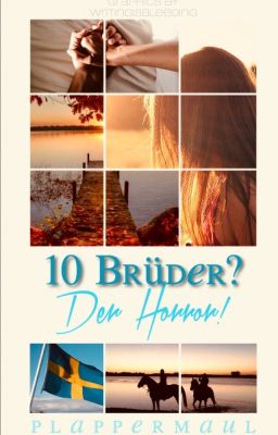 10 Brüder? Der Horror! (Abgebrochen)