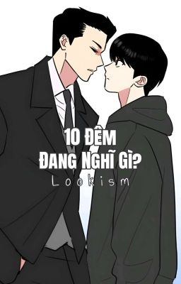 10 đêm càng nghĩ, càng sầu lâu