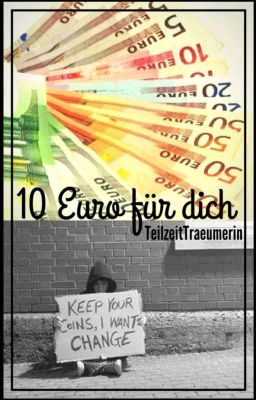 10 Euro für dich 