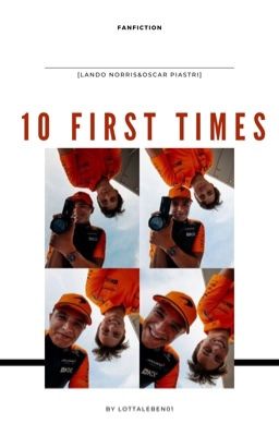 10 first Times | Lando Norris&Oscar Piastri