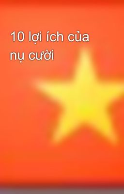 10 lợi ích của nụ cười