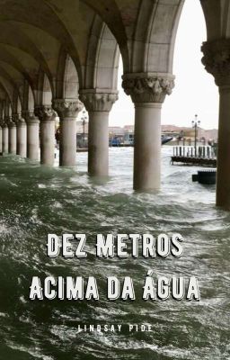 10 Metros Acima da Água 