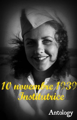 10 novembre 1939 - Institutrice