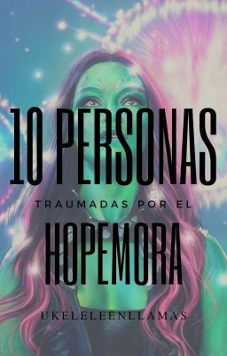 10 personas traumadas por el HopeMora