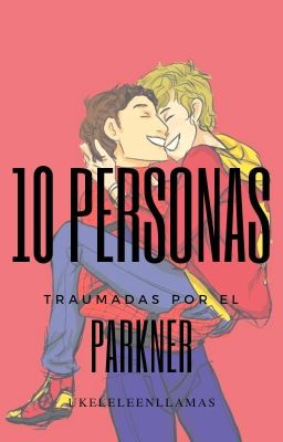 10 personas traumadas por el ParkNer