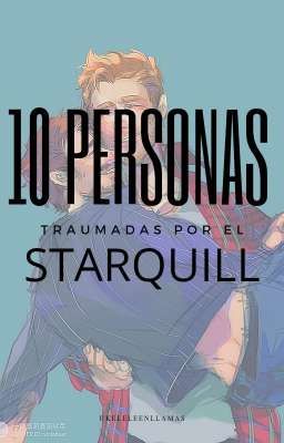 10 Personas Traumadas por el Starquill