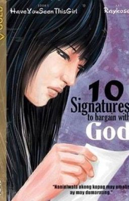 10 Signatures to bargain with God.