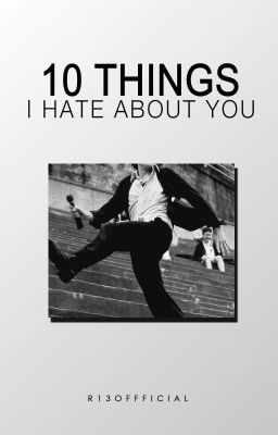 10 Things I Hate About You