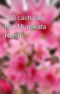 100 cách cầu hôn Munakata Reishi