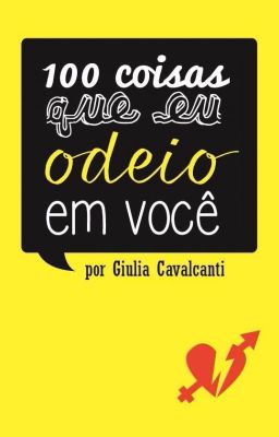 100 Coisas Que Eu Odeio Em Você