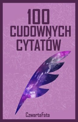 100 cudownych cytatów