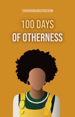 100 Days of Otherness