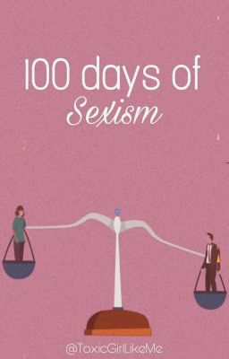 100 days of sexism