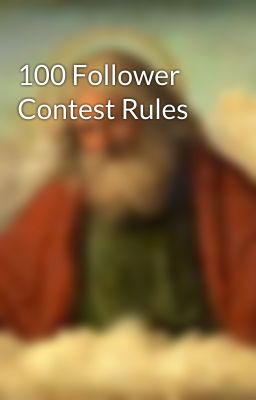 100 Follower Contest Rules