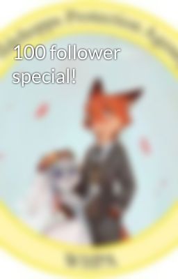 100 follower special!