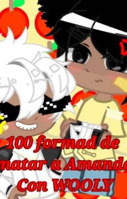 100 FORMAS DE ELIMINAR A AMANDA