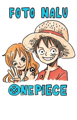 100 Foto di NaLu (Nami x Luffy)