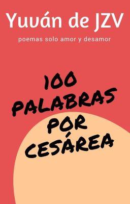 100 palabras por cesárea