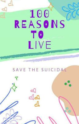 100 Reasons To Live