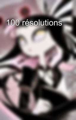 100 résolutions