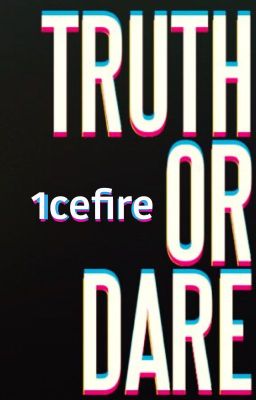 100 truth or dares