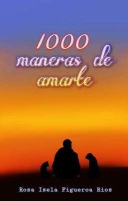 1000 maneras de amarte 