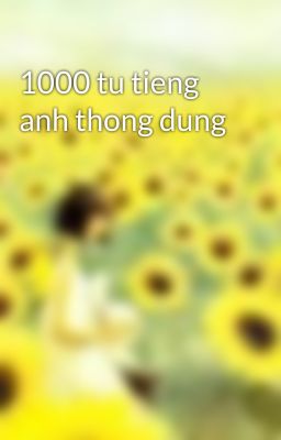 1000 tu tieng anh thong dung